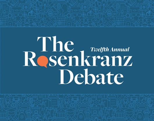 Click to play: Twelfth Annual Rosenkranz Debate & Luncheon